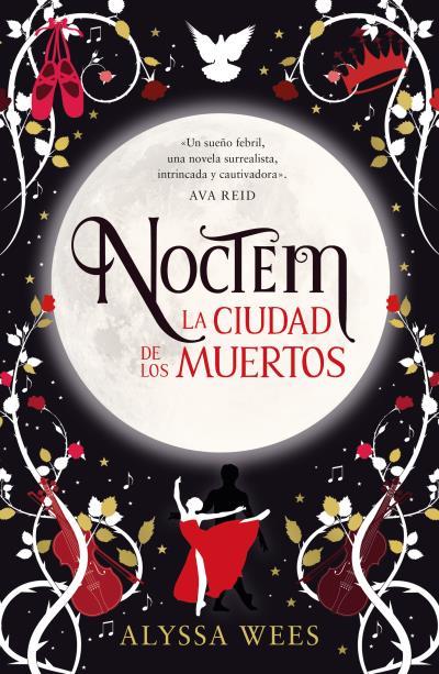 NOCTEM : LA CIUDAD DE LOS MUERTOS | 9788419030375 | WEES, ALYSSA