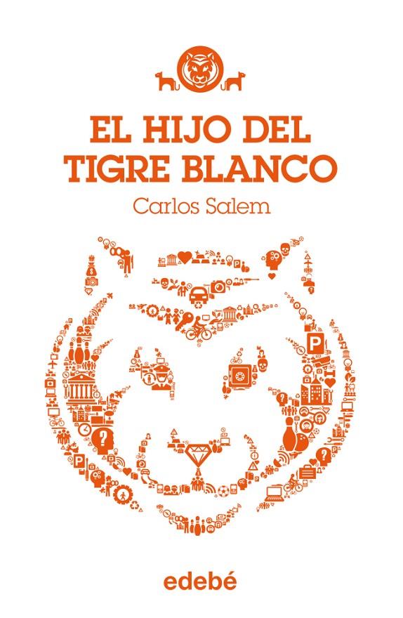 HIJO DEL TIGRE BLANCO, EL | 9788468308708 | SALEM, CARLOS