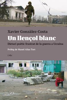 UN LLENÇOL BLANC | 9788412598278 | GONZÀLEZ-COSTA, XAVIER