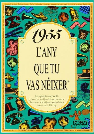 1955 : L'ANY QUE TU VAS NEIXER | 9788488907400 | COLLADO BASCOMPTE, ROSA