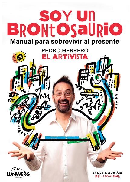 SOY UN BRONTOSAURIO | 9791387761646 | HERRERO (EL ARTIVISTA), PEDRO