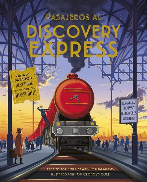 PASAJEROS AL DISCOVERY EXPRESS | 9788424665258 | HAWKINS, EMILY ; ADAMS, TOM