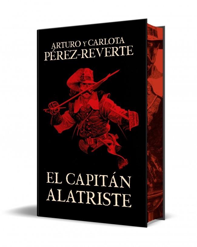 CAPITÁN ALATRISTE (EDICIÓN ESPECIAL LIMITADA), EL | 9788466375054 | PÉREZ-REVERTE, ARTURO ; PÉREZ-REVERTE, CARLOTA