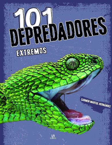 101 DEPREDADORES EXTREMOS | 9788466244367 | MARTUL HERNÁNDEZ, CARMEN