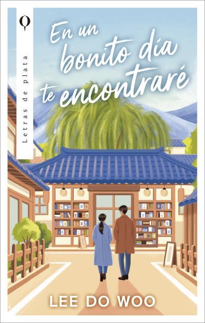 EN UN BONITO DÍA TE ENCONTRARÉ | 9788492919949 | LEE, DO WOO