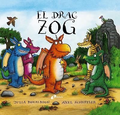 DRAC ZOG, EL | 9788413493213 | DONALDSON, JULIA ; SCHEFFLER, AXEL