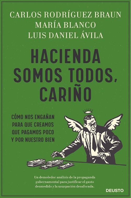 HACIENDA SOMOS TODOS, CARIÑO | 9788423432141 | RODRIGUEZ BRAUN, CARLOS ; BLANCO, MARIA ; AVILA, LUIS DANIEL 