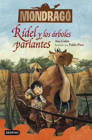 MONDRAGO 2 : RIDEL Y LOS ARBOLES PARLANTES | 9788408228202 | GALAN, ANA ; PINO, PABLO