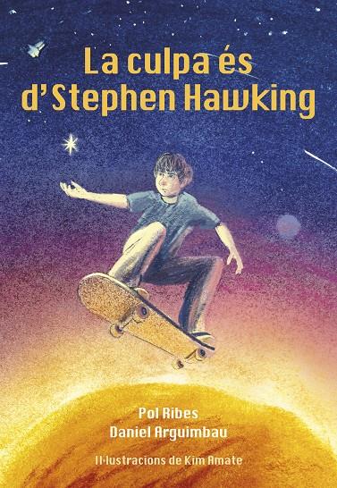 CULPA ES DE STEPHEN HAWKING, LA | 9788412574388 | RIBES, POL ; ARGUIMBAU, DANIEL