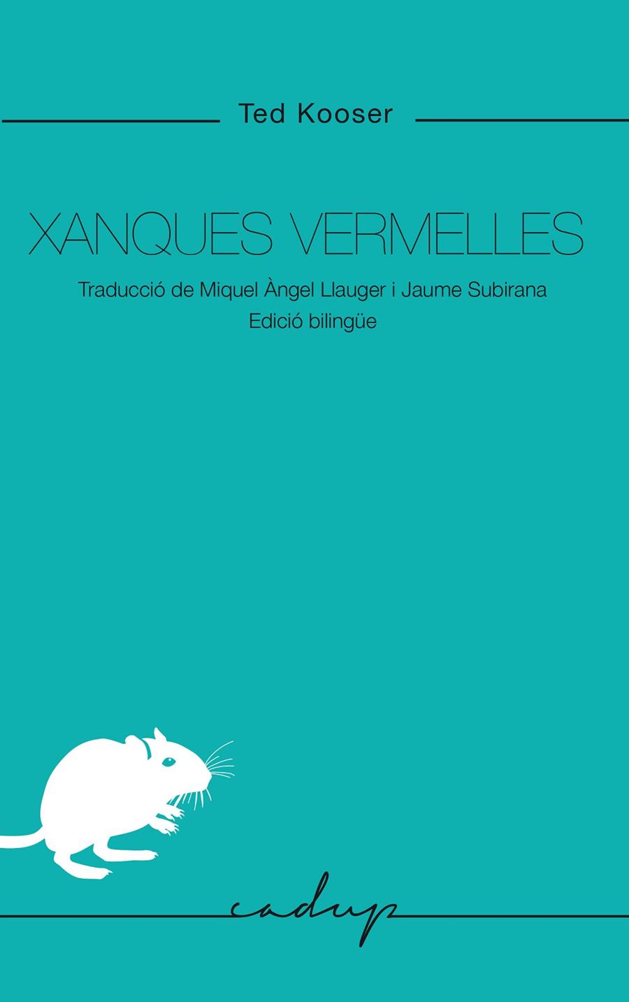 XANQUES VERMELLES (CATALÀ-ANGLÈS) | 9788412307238 | KOOSER, TED