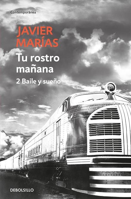 TU ROSTRO MAÑANA 2 : BAILE Y SUEÑO | 9788483465707 | MARIAS, JAVIER