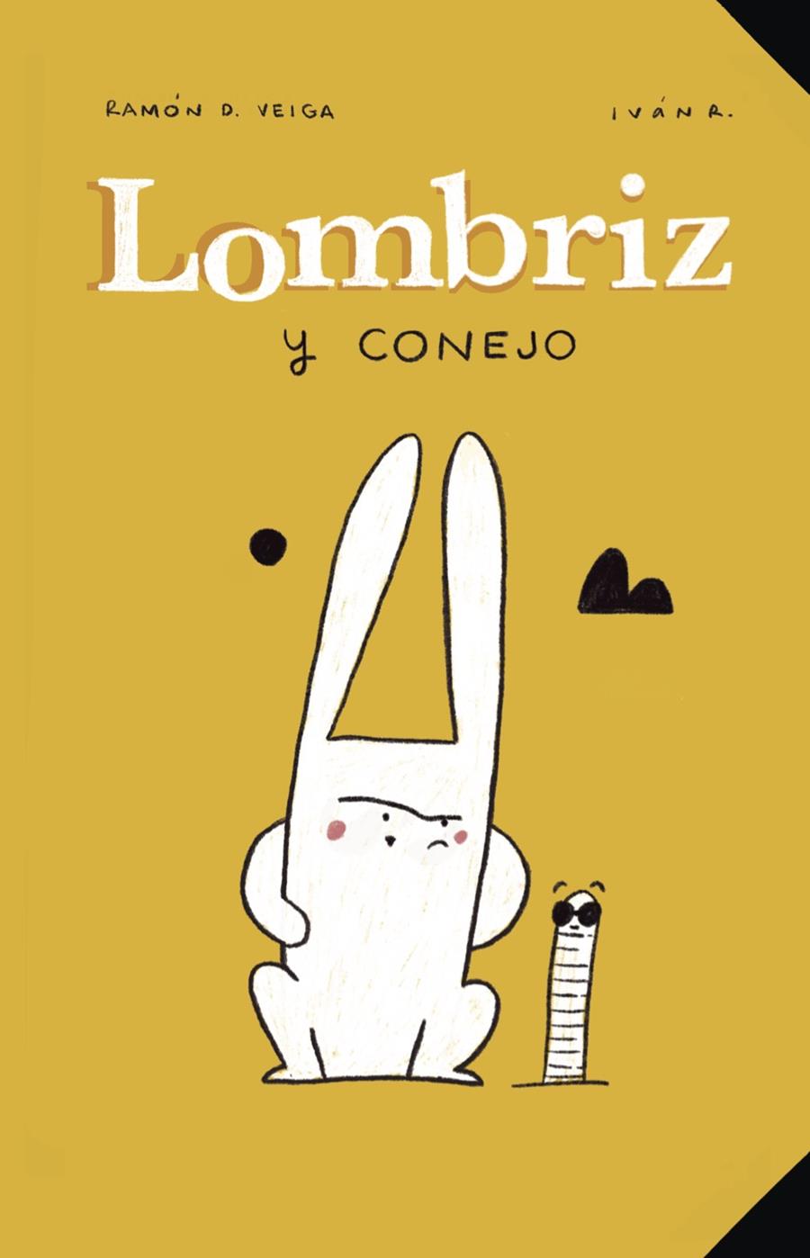 LOMBRIZ Y CONEJO | 9788418821141 | VEIGA, RAMÓN ; IVANA