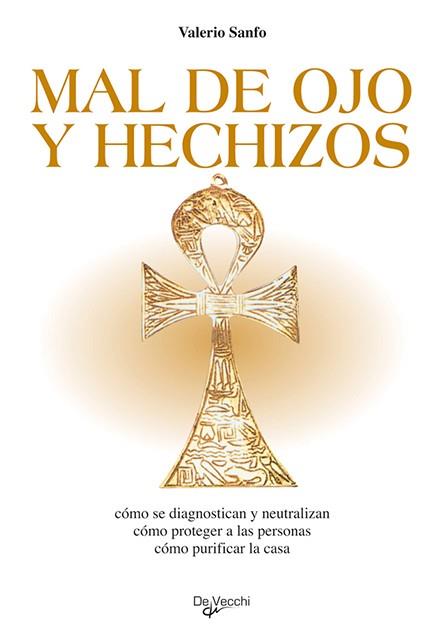 MAL DE OJO Y HECHIZOS. | 9788431518592 | SANFO, VALERIO.