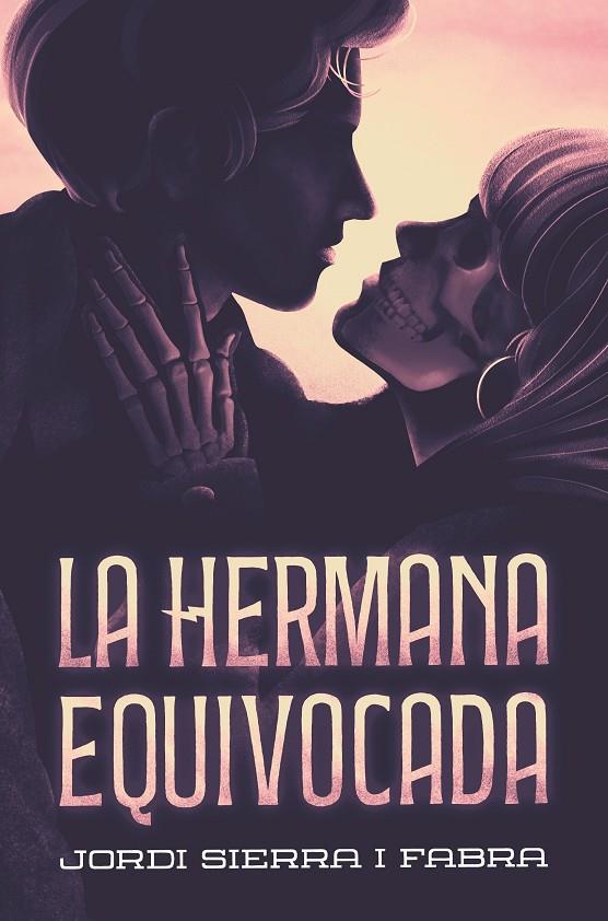 HERMANA EQUIVOCADA, LA | 9788419102188 | SIERRA I FABRA, JORDI