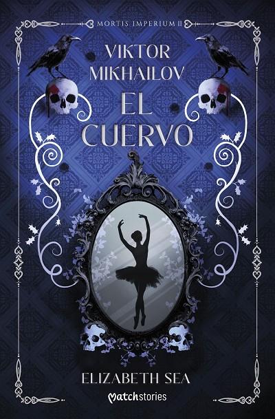 VIKTOR MIKHAILOV : EL CUERVO | 9788408318330 | SEA, ELIZABETH