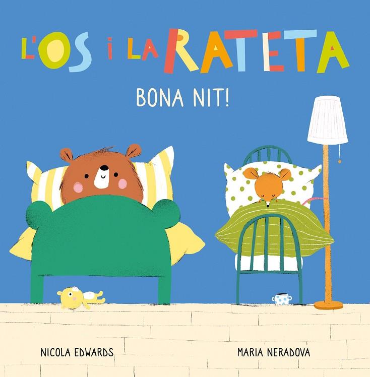 ÓS I LA RATETA : BONA NIT!  | 9788448856113 | EDWARDS, NICOLA ; NERADOVA, MARIA