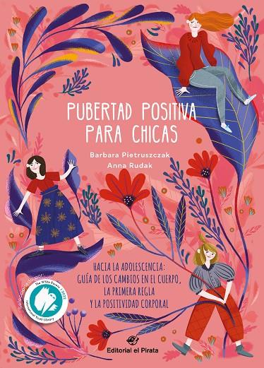 PUBERTAD POSITIVA PARA CHICAS :  HACIA LA ADOLESCENCIA | 9788419898050 | PIETRUSZCZAK, BÁRBARA ; RUDAK, ANNA