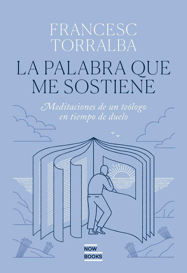 PALABRA QUE ME SOSTIENE, LA | 9788416245802 | TORRALBA ROSELLÓ, FRANCESC