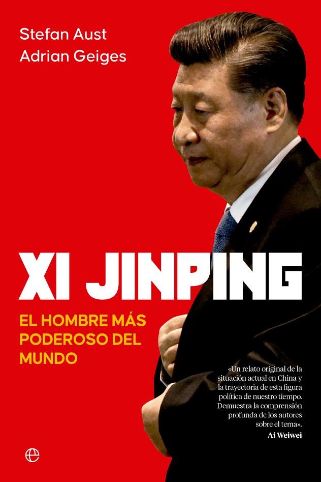 XI JINPING | 9788413846194 | AUST, STEFAN ; GEIGES, ADRIAN