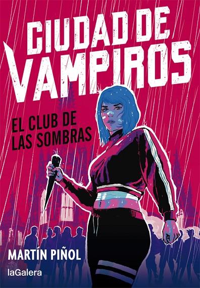 CIUDAD DE VAMPIROS 1 :  EL CLUB DE LAS SOMBRAS | 9788424670672 | MARTÍN, PIÑOL