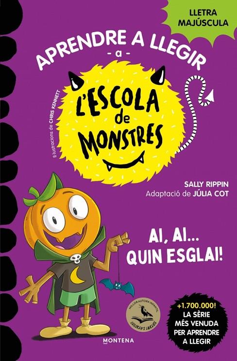 APRENDRE A LLEGIR A L'ESCOLA DE MONSTRES 25 : AI, AI... QUIN ESGLAI! | 9791387809836 | RIPPIN, SALLY