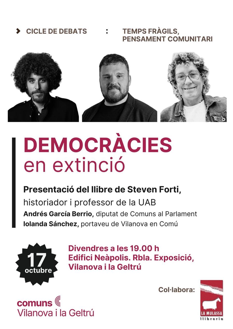 PRESENTACIÓ "DEMOCRÀCIES EN EXTINCIÓ" DE STEVEN FORTI - 