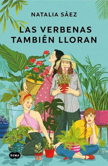 VERBENAS TAMBIÉN LLORAN, LAS | 9788419835550 | SÁEZ, NATALIA