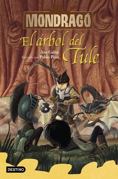 MONDRAGO 6 : EL ARBOL DEL TULE | 9788408231165 | GALAN, ANA; PINO, PABLO