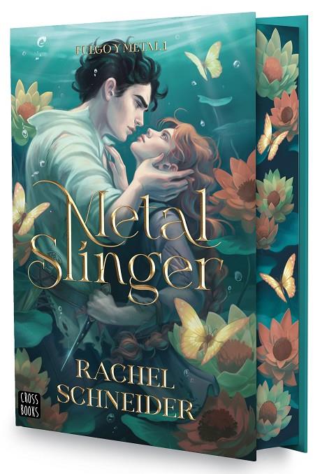 FUEGO Y METAL 1 : METAL SLINGER | 9788408314820 | SCHNEIDER, RACHEL