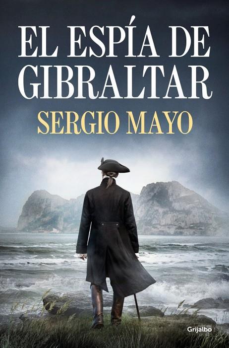 ESPÍA DE GIBRALTAR, EL | 9788425374425 | MAYO, SERGIO