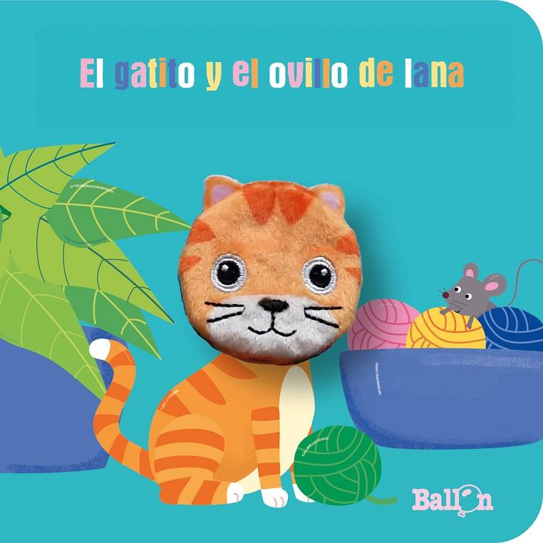 GATITO Y EL OVILLO DE LANA, EL | 9789403226385 | BALLON