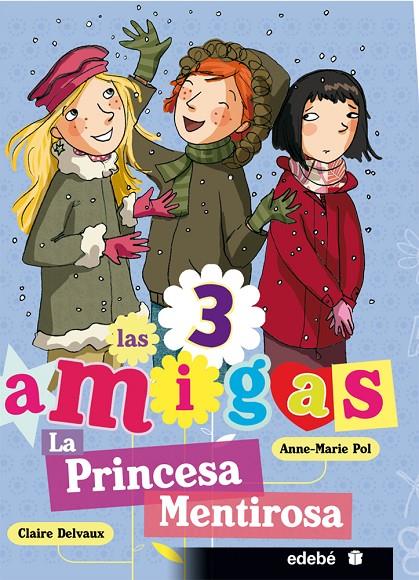 PRINCESA MENTIROSA, LA | 9788468303765 | DELVAUX, CLAIRE ; POL, ANNE-MARIE