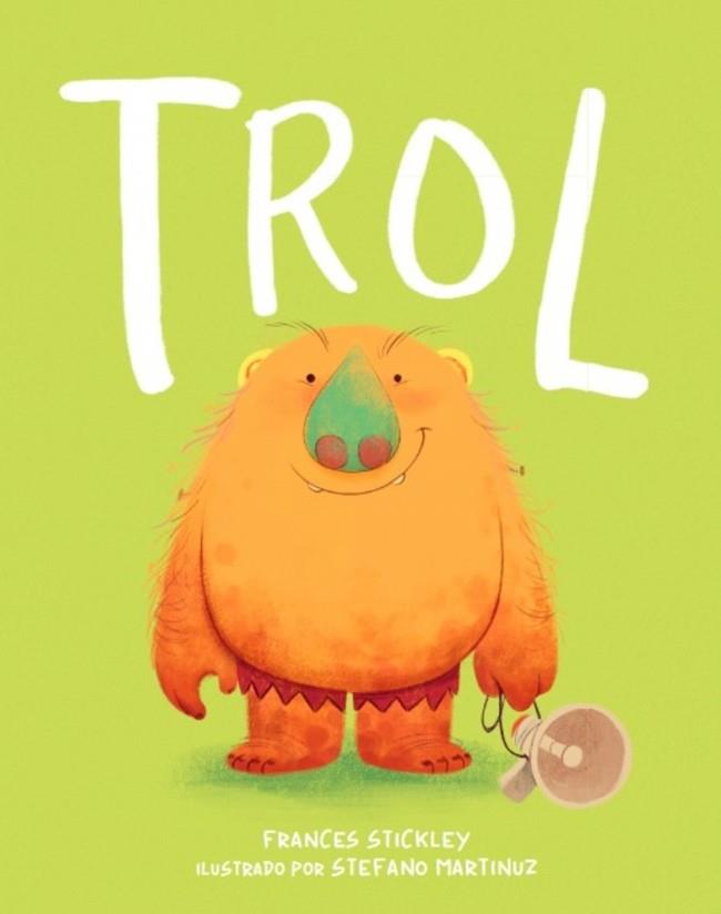 TROL (CASTELLÀ) | 9788448870379 | STICKLEY, FRANCES ; MARTINUZ, STEFANO