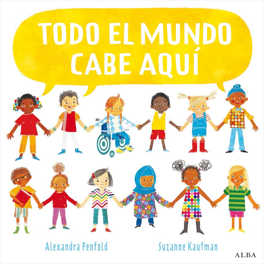 TODO EL MUNDO CABE AQUÍ | 9788490657751 | PENFOLD, ALEXANDRA; KAUFMAN, SUZANNE