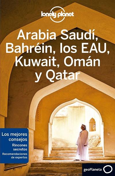 ARABIA SUADI, BARHEIN, LOS EAU, KUWAIT, OMAN Y QATAR | 9788408215639