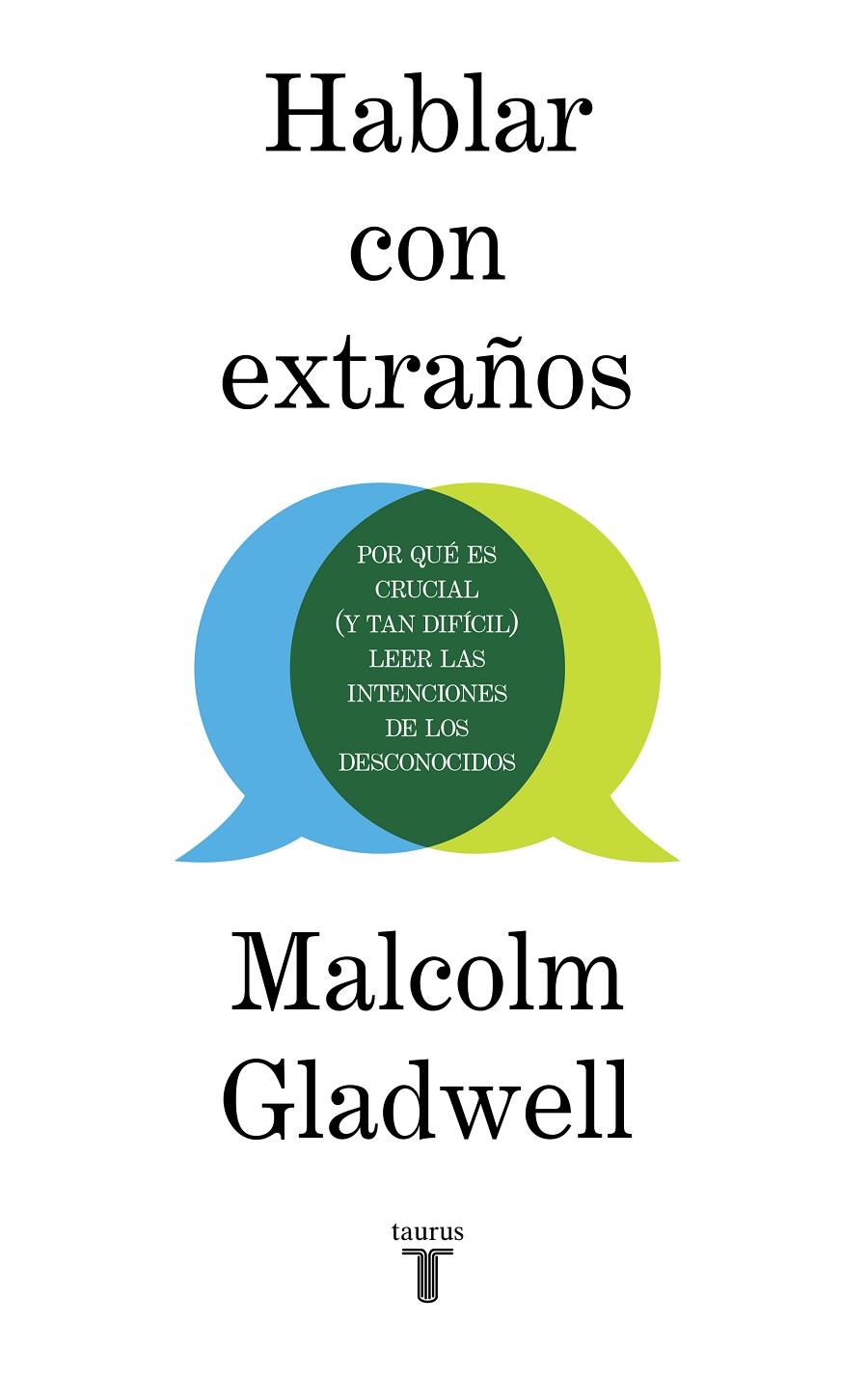 HABLAR CON EXTRAÑOS | 9788430623174 | GLADWELL, MALCOLM