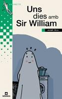 UNS DIES AMB SIR WILLIAM | 9788424695699 | CELA, JAUME