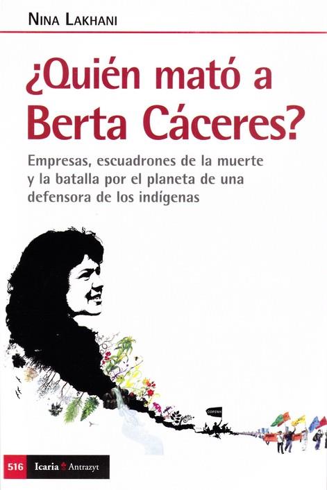 QUIEN MATO A BERTA CACERES? | 9788418826061 | LAKHANI, NINA