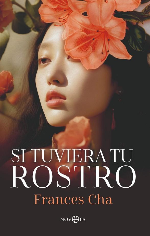 SI TUVIERA TU ROSTRO | 9788410941397 | CHA, FRANCES