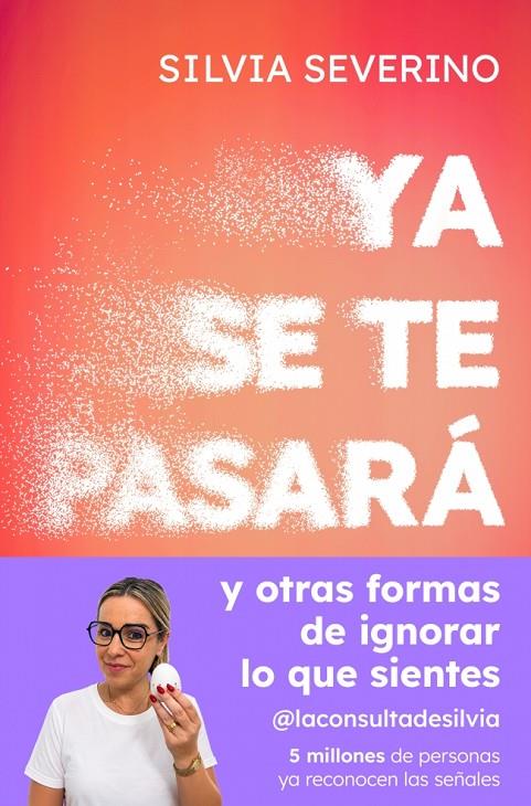 YA SE TE PASARÁ | 9788410467989 | SEVERINO, SILVIA