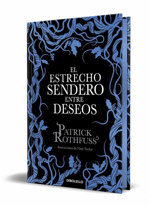 ESTRECHO SENDERO ENTRE DESEOS (EDICIÓN ESPECIAL LIMITADA), EL | 9788466390682 | ROTHFUSS, PATRICK