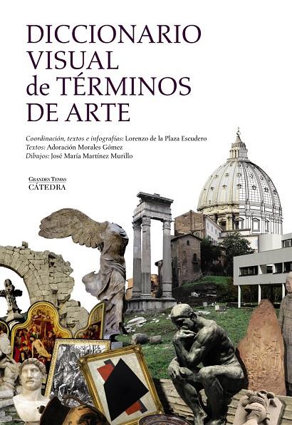 DICCIONARIO VISUAL DE TERMINOS DE ARTE | 9788437634418 | PLAZA ESCUDERO, LORENZO DE LA/MARTÍNEZ MURILLO, JOSÉ MARÍA/MORALES GÓMEZ, ADORACIÓN