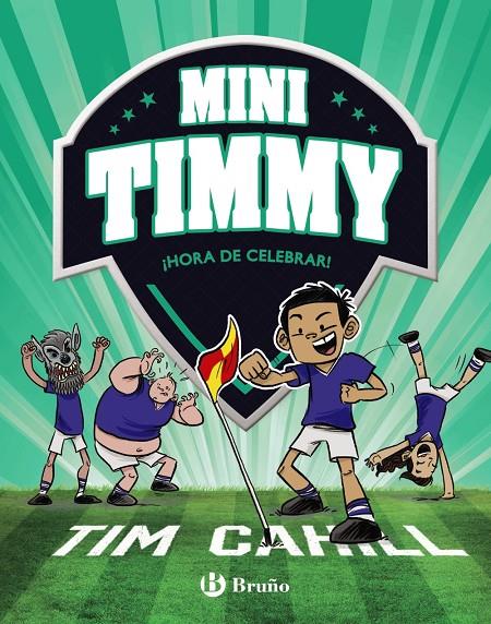 MINI TIMMY 14 : ¡HORA DE CELEBRAR! | 9788469640234 | CAHILL, TIM