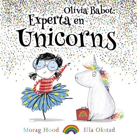 OLIVIA BABOT EXPERTA EN UNICORNS | 9788448938321 | HOOD, MORAG