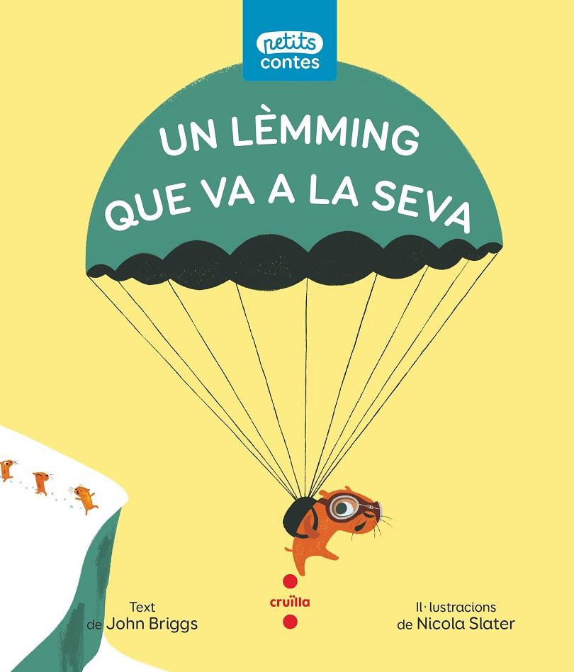UN LEMMING QUE VA A LA SEVA | 9788466151481 | BRIGGS, JOHN ; SLATER, NICOLA