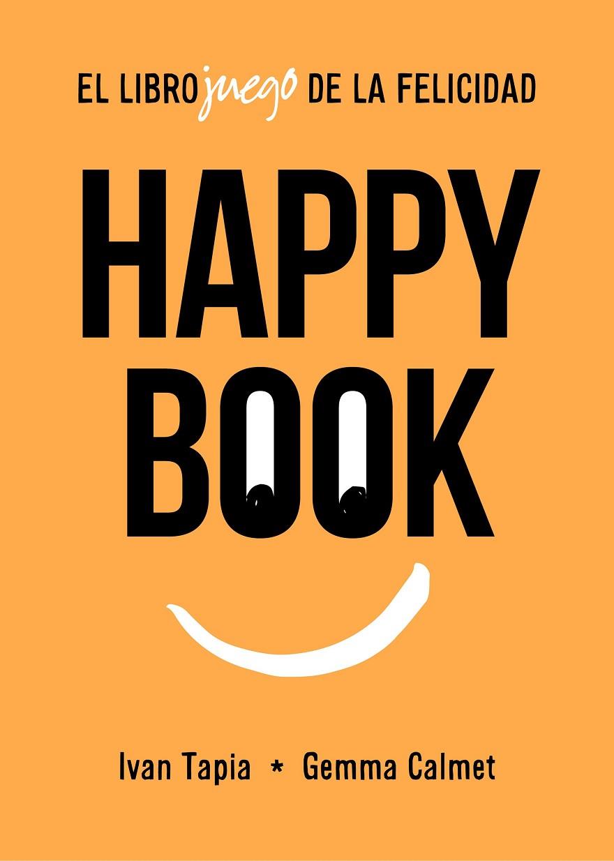 HAPPY BOOK | 9788417858827 | TAPIA, IVAN