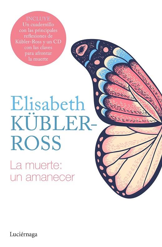 MUERTE : UN AMANECER (+ CD) | 9788418015564 | KUBLER-ROSS, ELISABETH