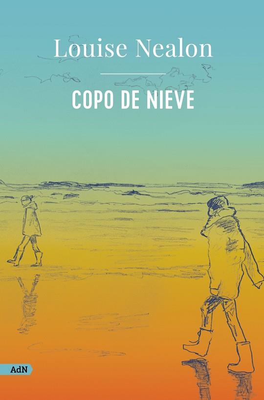 COPO DE NIEVE  | 9788411481588 | NEALON, LOUISE