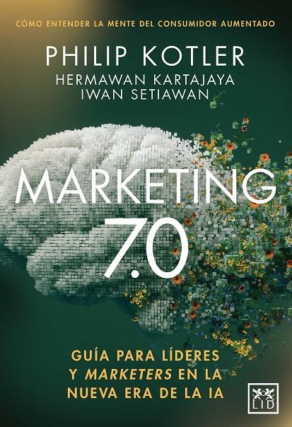 MARKETING 7.0 | 9791388130151 | KOTLER, PHILIP ; SETIAWAN, IWAN ; KARTAJAYA, HERMAWAN