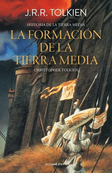 HISTORIA DE LA TIERRA MEDIA Nº 04/12 : LA FORMACIÓN DE LA TIERRA MEDIA | 9788445013403 | TOLKIEN, J. R. R.